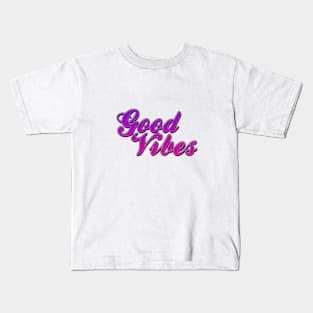 good vibes Kids T-Shirt